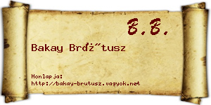 Bakay Brútusz névjegykártya